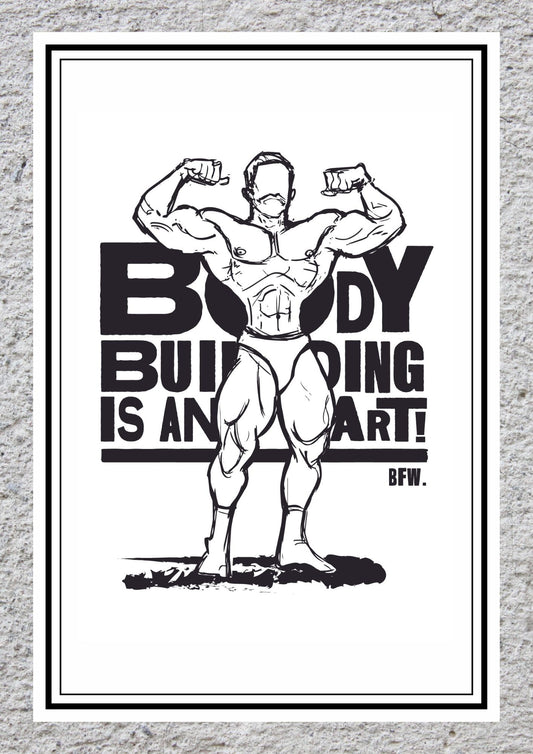 PÓSTER: Bodybuilding Is An Art!